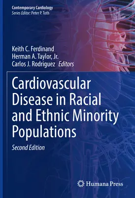 Enfermedades cardiovasculares en poblaciones de minorías raciales y étnicas - Cardiovascular Disease in Racial and Ethnic Minority Populations