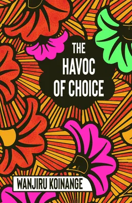 El estrago de la elección - The Havoc of Choice