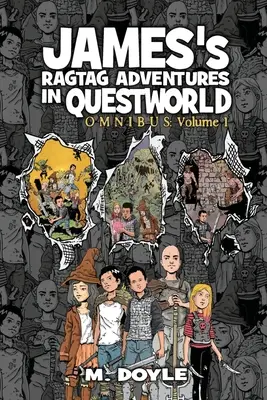 Aventuras de James en Questworld: Omnibus Volumen 1 - James's Ragtag Adventures in Questworld: Omnibus Volume 1