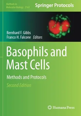 Basófilos y mastocitos: Métodos y protocolos - Basophils and Mast Cells: Methods and Protocols