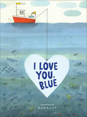 Te Amo, Azul - I Love You, Blue