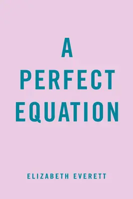 Una ecuación perfecta - A Perfect Equation