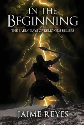 En el principio: Los inicios de las creencias religiosas - In the Beginning: The Early Days of Religious Beliefs