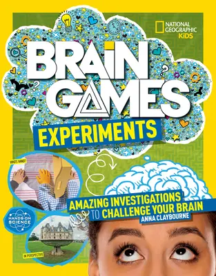 Juegos de ingenio: Experimentos - Brain Games: Experiments