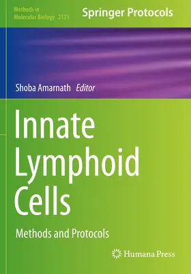 Células linfoides innatas: Métodos y Protocolos - Innate Lymphoid Cells: Methods and Protocols