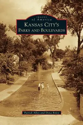 Parques y bulevares de Kansas City - Kansas City's Parks and Boulevards
