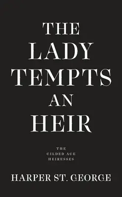 La dama tienta a un heredero - The Lady Tempts an Heir