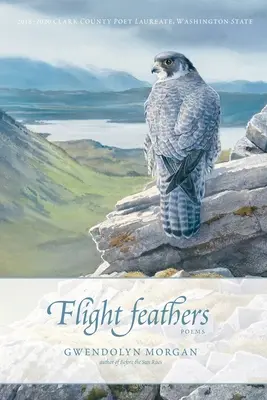 Plumas de vuelo: Poemas - Flight Feathers: Poems