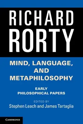 Mente, lenguaje y metafilosofía: Primeros trabajos filosóficos - Mind, Language, and Metaphilosophy: Early Philosophical Papers