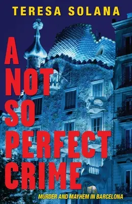 Un crimen no tan perfecto - A Not So Perfect Crime