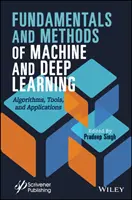 Fundamentos y métodos de aprendizaje automático y profundo: Algoritmos, herramientas y aplicaciones - Fundamentals and Methods of Machine and Deep Learning: Algorithms, Tools, and Applications