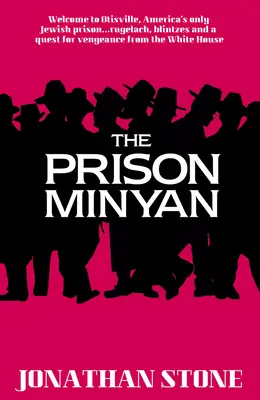 El Minyan de la cárcel - The Prison Minyan