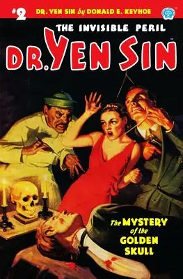 Dr. Yen Sin #2: El misterio de la calavera dorada - Dr. Yen Sin #2: The Mystery of the Golden Skull