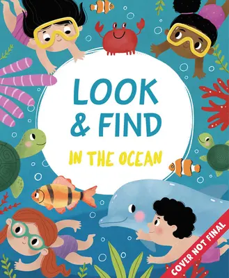 En el océano: Más de 800 cosas que encontrar - In the Ocean: More Than 800 Things to Find!