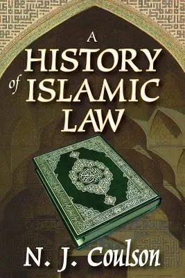 Historia del Derecho Islámico - A History of Islamic Law