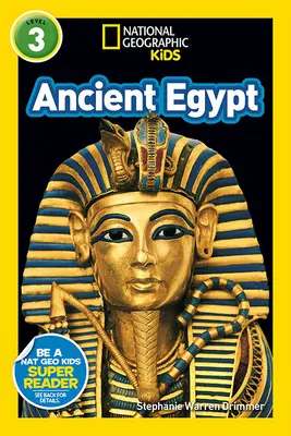 National Geographic Kids Readers: El Antiguo Egipto (L3) - National Geographic Kids Readers: Ancient Egypt (L3)