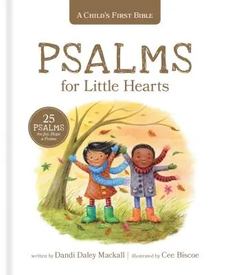 La primera Biblia de un niño: Salmos para corazones pequeños: 25 salmos de alegría, esperanza y alabanza - A Child's First Bible: Psalms for Little Hearts: 25 Psalms for Joy, Hope and Praise