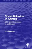 Comportamiento social de los animales - Con especial referencia a los vertebrados - Social Behaviour in Animals - With Special Reference to Vertebrates