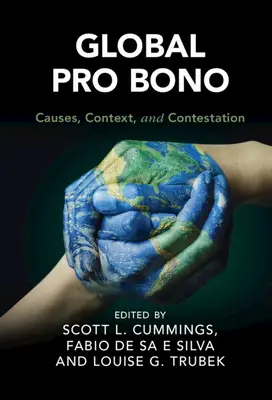 Global Pro Bono: Causas, contexto y controversia - Global Pro Bono: Causes, Context, and Contestation