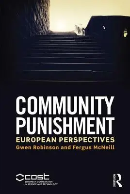 El castigo comunitario: Perspectivas europeas - Community Punishment: European Perspectives