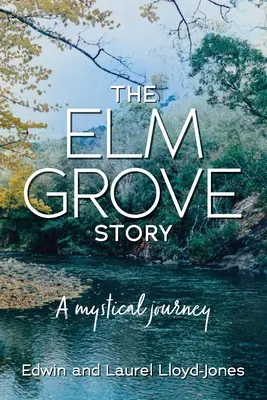 La historia de Elm Grove - The Elm Grove Story