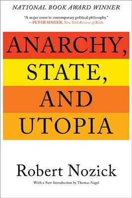 Anarquía, Estado y utopía - Anarchy, State, and Utopia