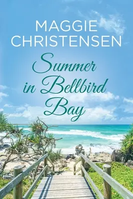 Verano en Bellbird Bay - Summer in Bellbird Bay