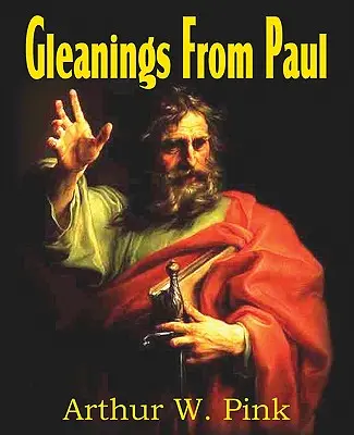 Recolecciones de Pablo - Gleanings from Paul