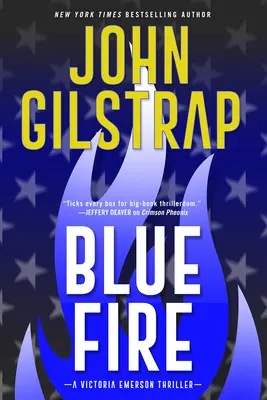 Fuego azul: Un nuevo thriller fascinante - Blue Fire: A Riveting New Thriller