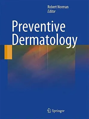 Dermatología preventiva - Preventive Dermatology