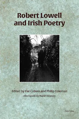 Robert Lowell y la poesía irlandesa - Robert Lowell and Irish Poetry