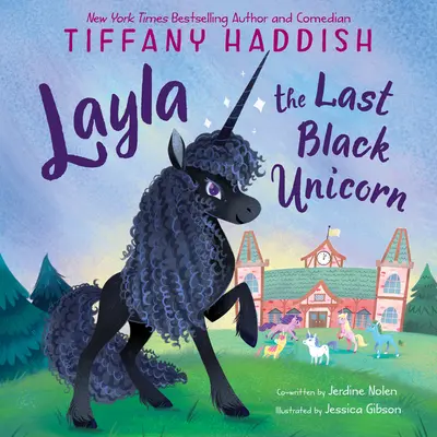 Layla, el último unicornio negro - Layla, the Last Black Unicorn