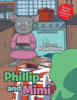 Phillip y Mimi - Phillip and Mimi