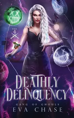 Delincuencia mortal - Deathly Delinquency