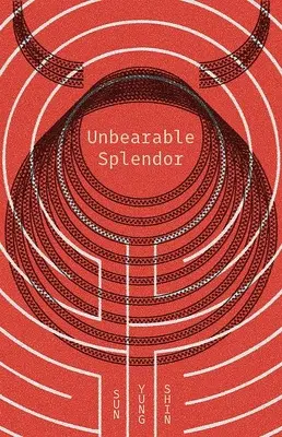 Esplendor insoportable - Unbearable Splendor