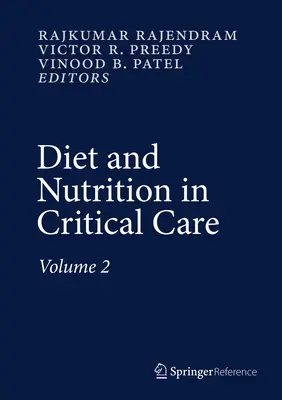 Dieta y nutrición en cuidados críticos - Diet and Nutrition in Critical Care