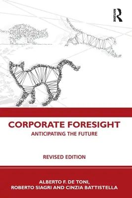 Prospectiva empresarial: Anticipando el futuro - Corporate Foresight: Anticipating the Future