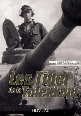 Los Tigres de la Totenkopf - Les Tiger de la Totenkopf