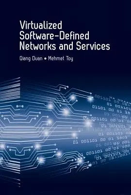 Redes y servicios virtualizados definidos por software - Virtualized Software-Defined Networks and Services