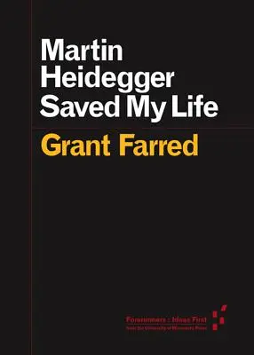 Martin Heidegger me salvó la vida - Martin Heidegger Saved My Life