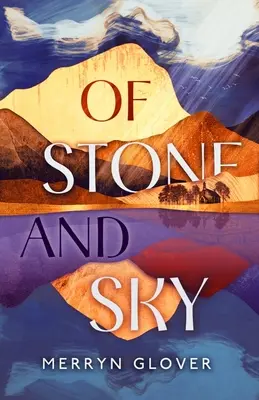 De piedra y cielo - Of Stone and Sky