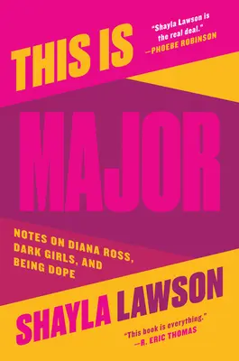 Esto es importante: Notas sobre Diana Ross, las chicas oscuras y la droga - This Is Major: Notes on Diana Ross, Dark Girls, and Being Dope