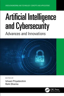 Inteligencia Artificial y Ciberseguridad: Avances e innovaciones - Artificial Intelligence and Cybersecurity: Advances and Innovations