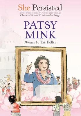 Ella persistió Patsy Mink - She Persisted: Patsy Mink