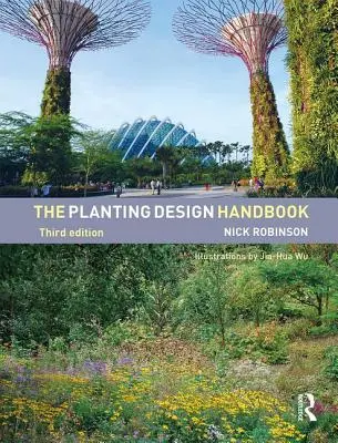 Manual de diseño de plantaciones - The Planting Design Handbook