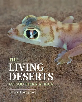 Los desiertos vivientes del sur de África - The Living Deserts of Southern Africa