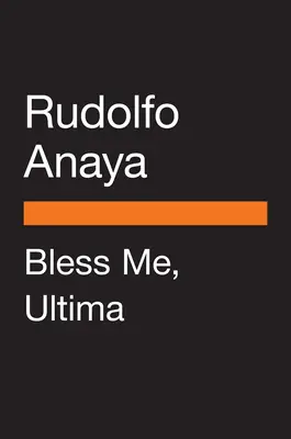 Bendíceme, Ultima - Bless Me, Ultima