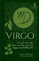 Virgo - Deja que tu signo solar te muestre el camino hacia una vida feliz y plena. - Virgo - Let Your Sun Sign Show You the Way to a Happy and Fulfilling Life