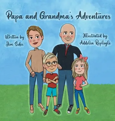 Las aventuras de papá y la abuela - Papa and Grandma's Adventures