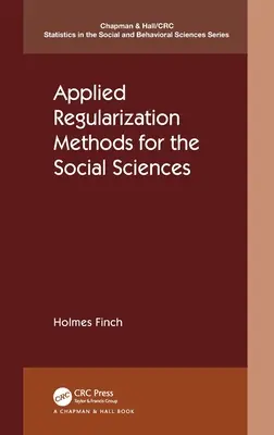 Métodos de regularización aplicados a las ciencias sociales - Applied Regularization Methods for the Social Sciences